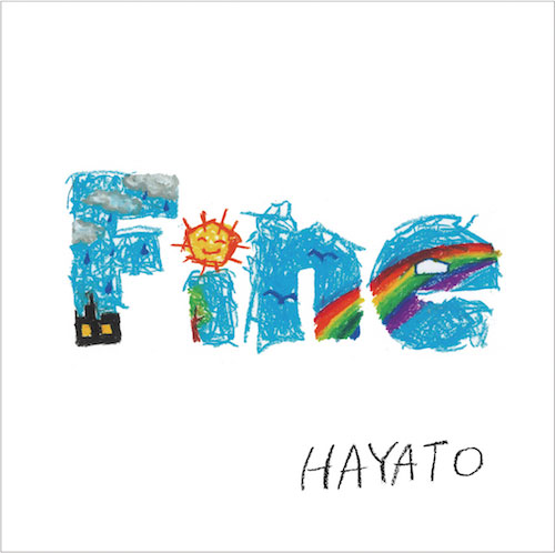 HAYATOさん初のソロ・レコーディングアルバム『Fine』