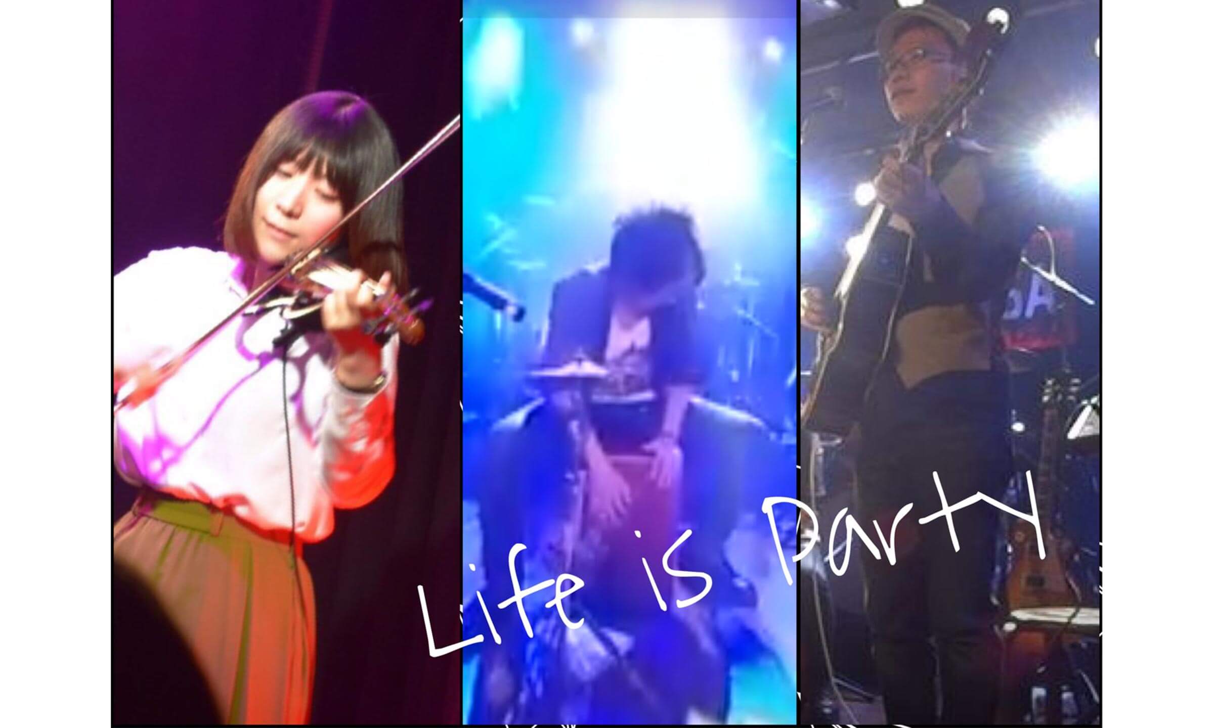 Life is Party アーティスト画像