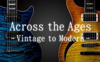 【ギタラバ2022】柏店 2022/10/16(日) 19:00～ 「Across the Ages -Vintage to Modern-」feat 有賀教平　G’Seven Guitars　