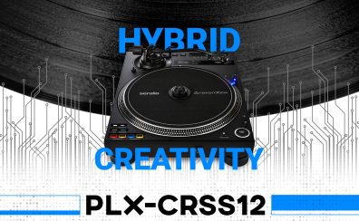 【入荷情報】Pioneer DJ PLX-CRSS12 | 世界初！デジタル・アナログ ハイブリッドターンテーブル
