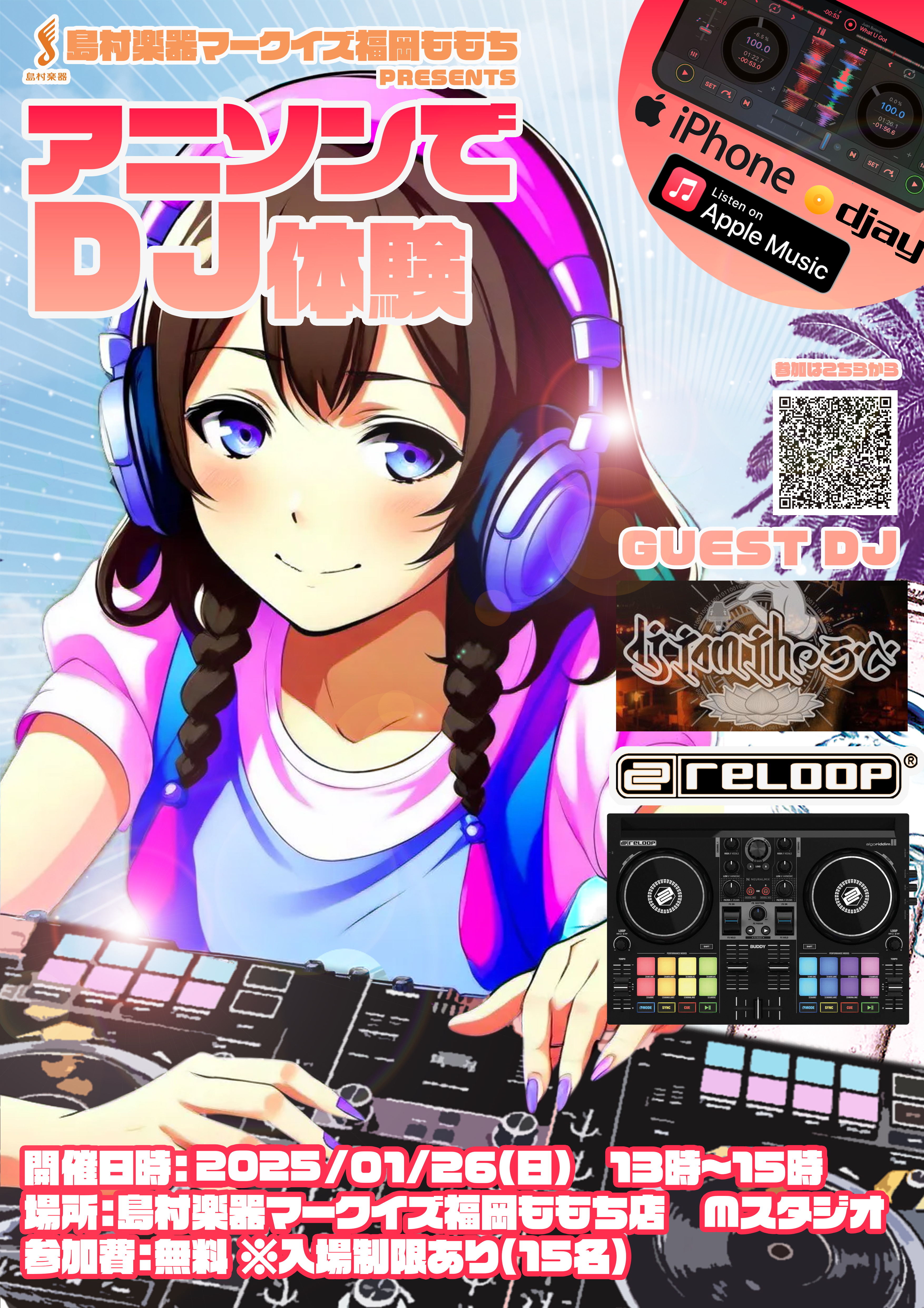 アニソンDJによるルーティンと説明会とAppleMusicを使用した初心者向けDJセミナーも同時に開催します！！ CONTENTS開催日時開催場所イベント内容イベント参加　受付窓口島村楽器福岡ももち店　DJ ラインナップ開催日時 2025年1月26日 (日)　13時～16時予定　 ※この日はPAYP […]