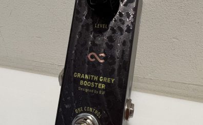 ONE CONTROL GRANITH GREY BOOSTER エフェクター 【ほぼ未使用でUSED入荷！】