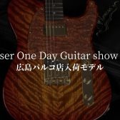 【Deviser One Day Guitar Show 2022】商材が次々入荷中！！随時更新中です！！