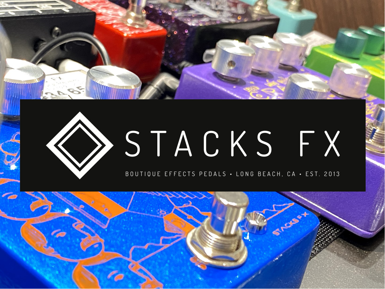 【STACKS FX】エフェクターフェスで試せる注目ブランド！！
