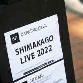 SHIMAKAGO LIVE2022開催しました！