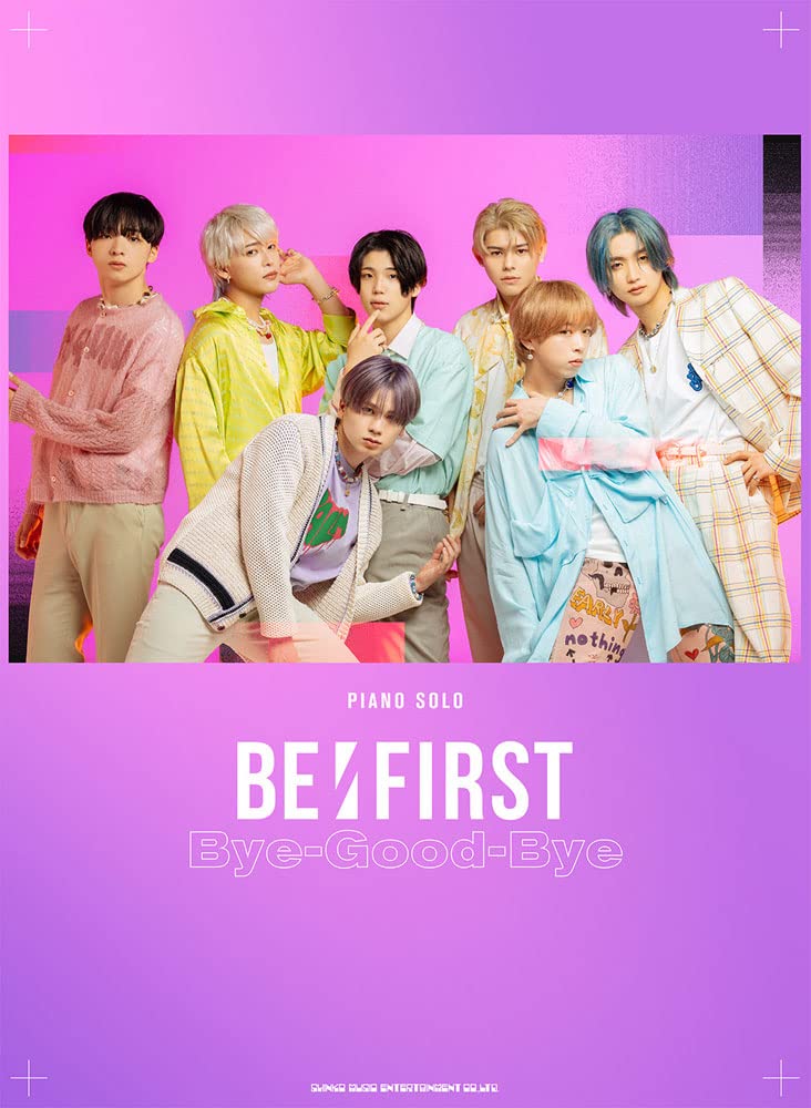 ピアノソロ楽譜BE:FIRST「Bye-Good-Bye」【7/14発売予定】