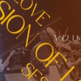 【7/20(日)まで申し込み受付】Session of Love　Vol.2