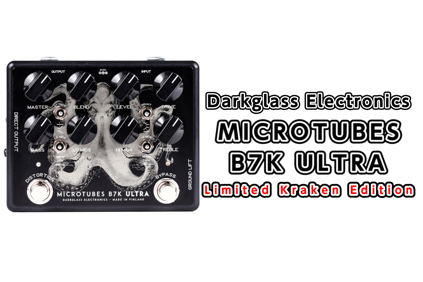 【エフェクター】Darkglass Electronics MICROTUBES B7K ULTRA LTD Kraken Edition 展示中！