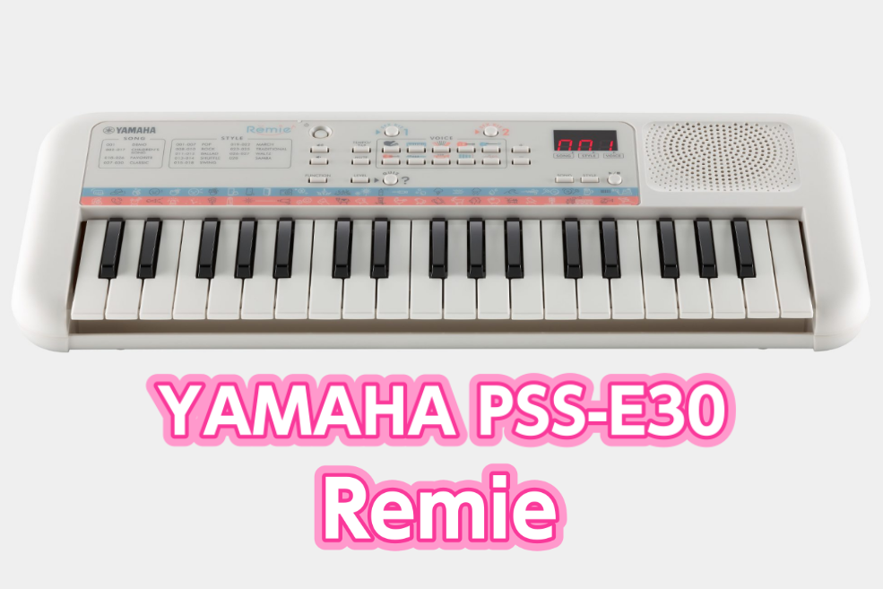 【再入荷】YAMAHA ( ヤマハ ) – Remie -レミィ-  (PSS-E30)入荷！！【ミニキーボード】