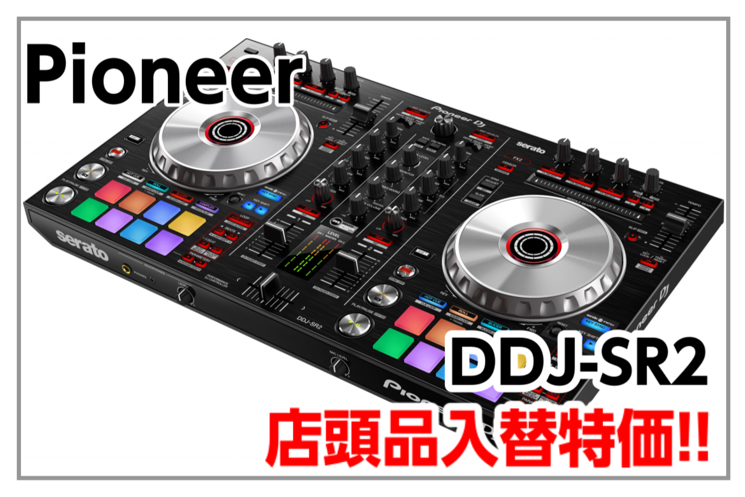 *Pioneer DDJ-SR2 展示品入替の為 大特価!! SERATO DJ PROのKEY SYNC、KEY SHIFTを瞬時に操作できる専用ボタンを搭載した、より個性的な楽曲アレンジを可能にするDJコントローラーが[!!展示品入替の為特価!!!!] **MENU [#a:title=商品紹介 […]