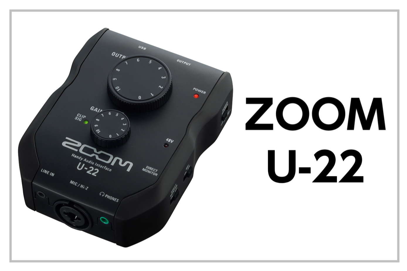 ZOOM U-22再入荷! -コンパクト設計のオーディオインターフェイス-