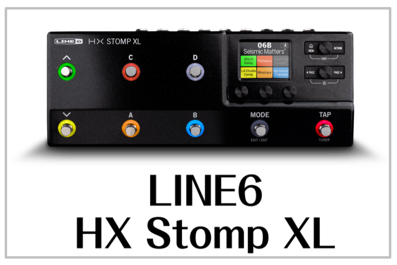 【新製品】LINE6 HX Stomp XL 発売！ご注文承ります！