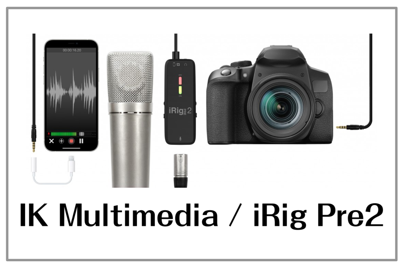 IK Multimedia iRig Pre2入荷！