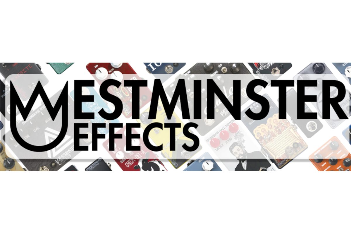 Westminster Effects 各種ペダル入荷！