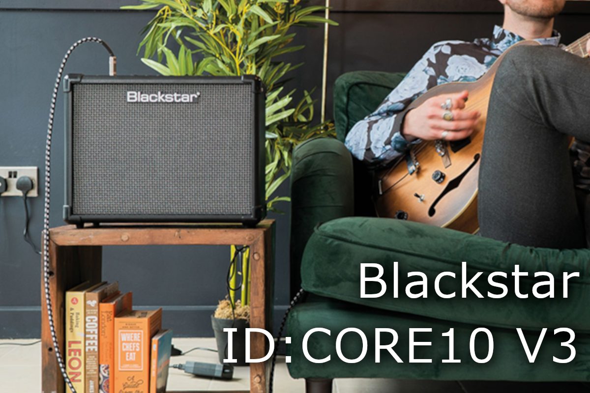 Blackstar ID:CORE10 V3のご紹介