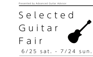 【エレキギター】厳選ギターフェア Selected Guitar Fair開催決定！