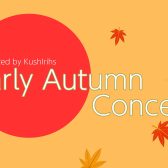 【コンサート】KushIrihsによるEarly Autumn concert