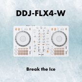 DDJ-FLX4-W数量限定発売!!