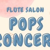 【フルートサロン発表会】FLUTE POPS CONCERT終了！