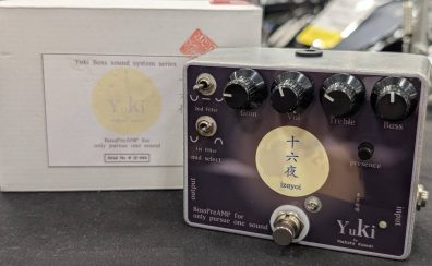 【エフェクター入荷】Yuki 十六夜-IZAYOI- 入荷!!