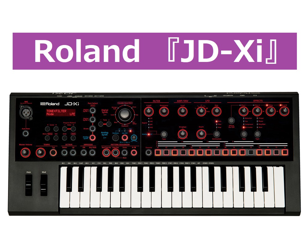 【シンセサイザー】Roland 『JD-Xi』37鍵盤 販売中！