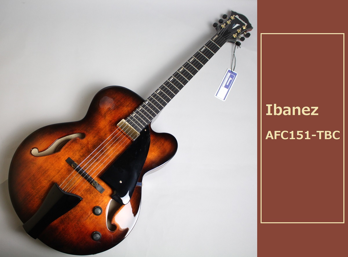 【フルアコギター】Ibanez 『AFC151-TBC』入荷致しました！