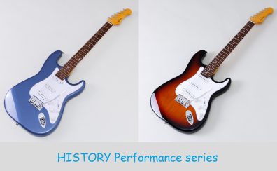 《商品追加》【エレキ】HISTORY Performanceシリーズ 入荷致しました！