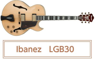 【エレキギター】Ibanez LGB30 George Bensonシグネチャー 入荷致しました！