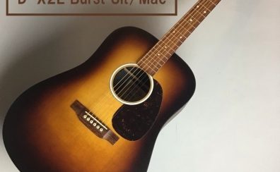 【エレアコギター】Martin D-X2E Burst Sit/Macが入荷しました！