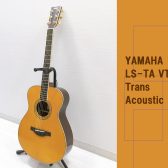 【YAMAHA】LS-TA VT TransAcoustic 入荷致しました！