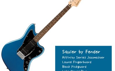 【スクワイヤ】Squier by Fender Affinity Series Jazzmaster Laurel Fingerboard Black Pickguard Lake Placid Blue ジャズマスター 入荷しました！