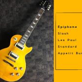 スラッシュ・コレクション！【Epiphone】Slash Les Paul Standard Appetit Burst 入荷いたしました！