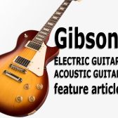 ギター愛好家の永遠の憧れ！Gibsonギター 大分店のラインナップをご紹介♪【店頭在庫】