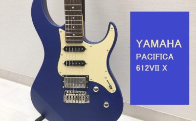 多彩なジャンルに対応！【YAMAHA】PACIFICA612VII X 入荷致しました！