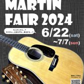 ≪終了致しました≫Martinフェア2024 大分店で開催中！【6/22(土)～START！】