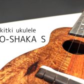 【ウクレレ】tkitki ukulele / ECO-SHAKA S