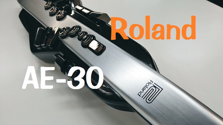 新型エアロフォン】Roland AE-30 Aerophone PRO最速レビュー！！｜島村 