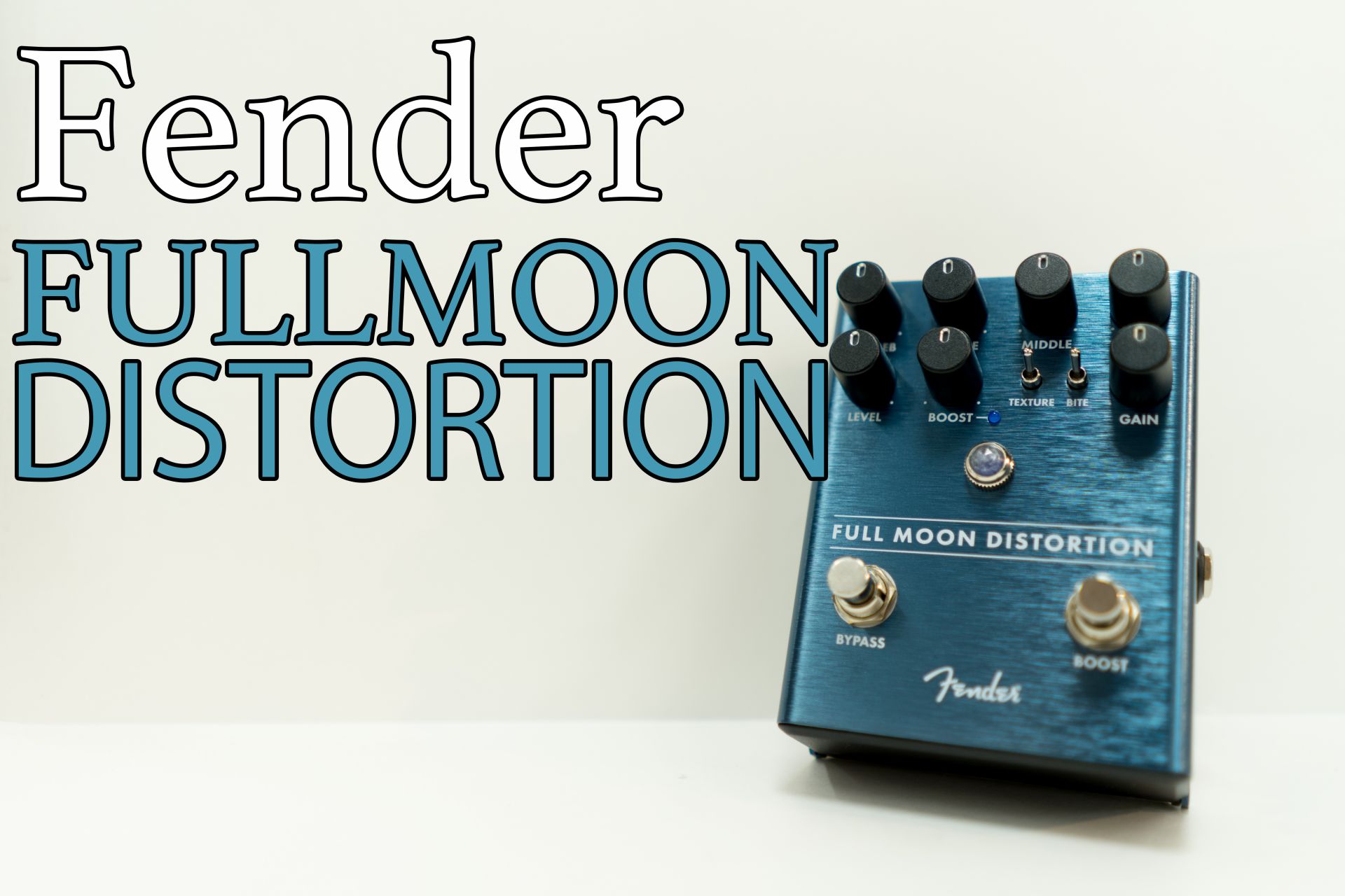 Fender フェンダー　Fullmoon distortion