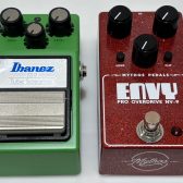 【エフェクター：オーバードライブ編 ～TS系～】TS9の進化系？”ENVY”を弾き比べ！