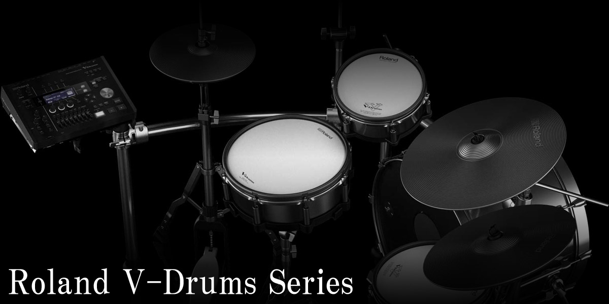 【電子ドラム】Roland V-Drums機種別オススメガイド-梅田ロフト店- 特集記事 - MyDRUMS（マイドラムス）