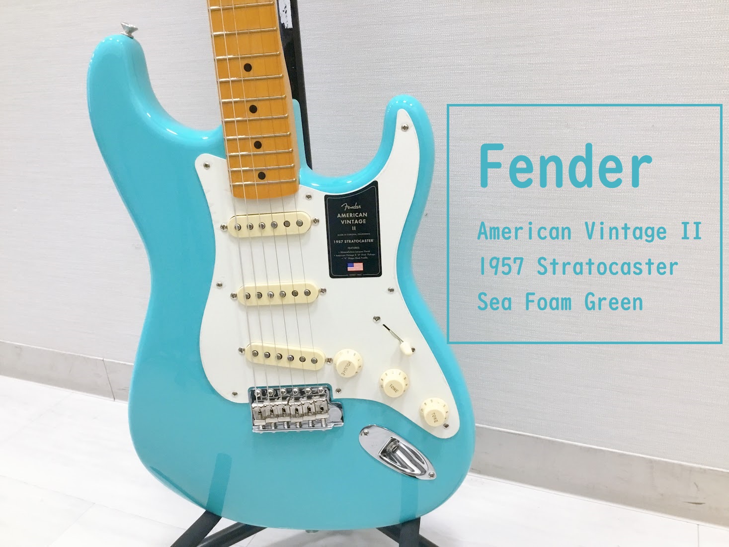 【Fender】American Vintage II 1957 Stratocaster Sea Foam Green 入荷致しました！