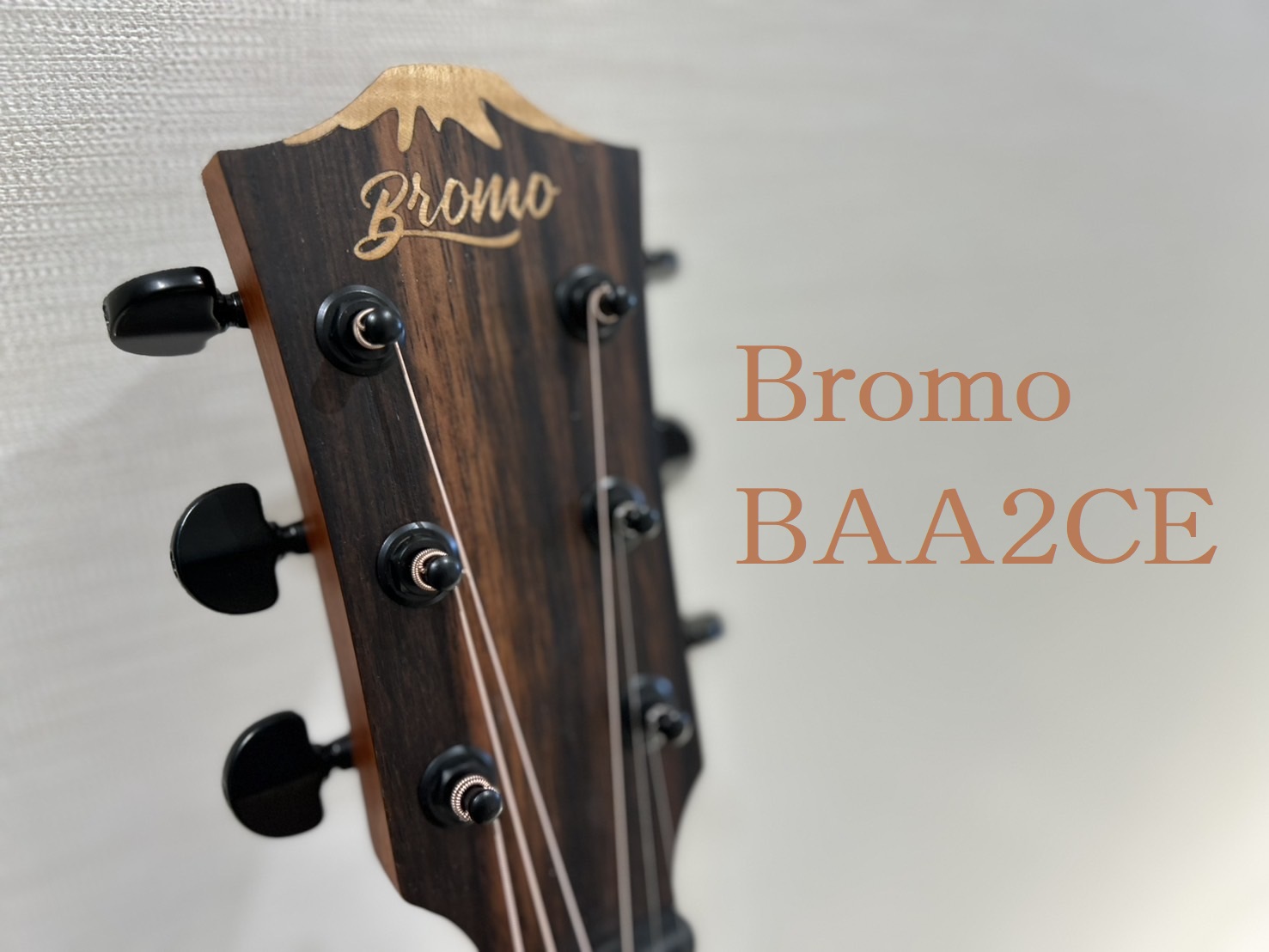 Bromo「BAA2CE」エレアコ入荷！【初めてのエレアコにも最適な1本