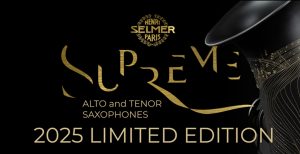 世界限定500本　稀少で貴重なSupremeアルトサックス『2025リミテッドエディション』個体選定会開催！！