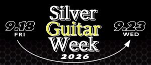 【9/18（金）～9/23（水・祝）】『Silver Guitar Week』開催決定！