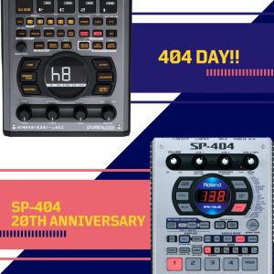 【Roland x Shimamura Kawasaki】404DAY! ＆ SP-404 20th Anniversary